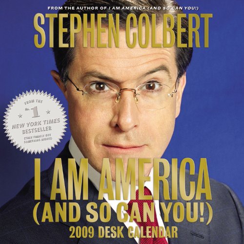 I Am America (And So Can You!) 2009 Desk Calendar