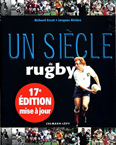 Un siècle de Rugby 2014 - 16ème édition