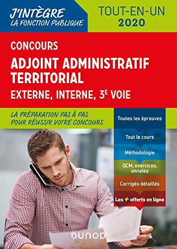 Concours Adjoint administratif territorial - Tout-en-un - Externe, interne, 3e voie - 2020: Tout-en-un - Externe, interne, 3e voie