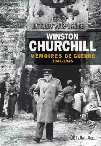 Mémoires de guerre: Tome 2, Février 1941-1945