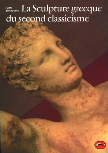 La sculpture grecque du second classicisme