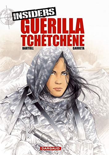 Insiders, tome 1 : Guérilla tchétchène