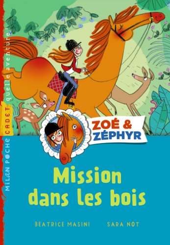 Zoé et Zéphyr T.01 - Mission dans les bois (ex : Sauvetage en forêt - Vic e Vento T01)