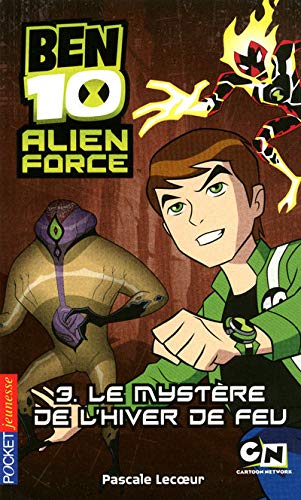 3. Ben 10 Alien Force - Le mystère de l'hiver de feu