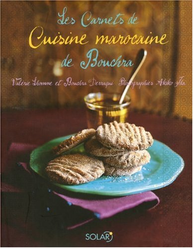 Les carnets de Cuisine marocaine de Bouchra