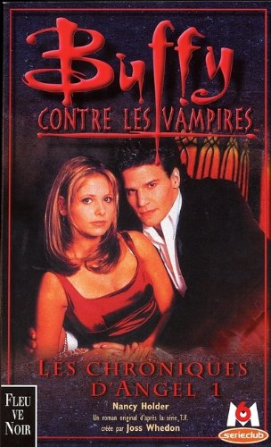 Buffy contre les vampires, tome 6 : Les Chroniques d'Angel 1
