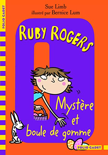 Ruby Rogers, 6 : Mystère et boule de gomme