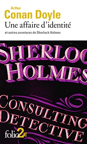 Une affaire d'identité et autres aventures de Sherlock Holmes