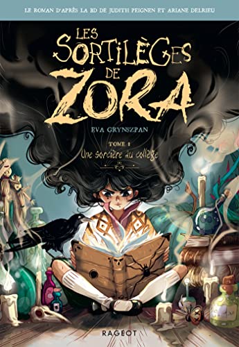 Les sortilèges de Zora: Une sorcière au collège