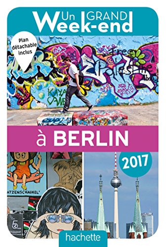 Un Grand Week-End à Berlin 2017
