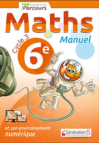 Manuel iParcours Maths cycle 3 - 6e
