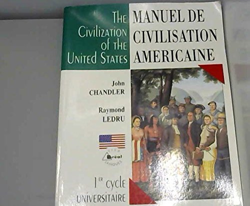 Manuel de civilisation américaine: Premier cycle universitaire