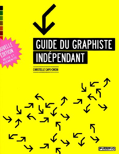 Guide du graphiste indépendant (NE)