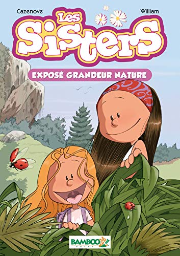 Les Sisters - poche tome 1: Exposé grandeur nature