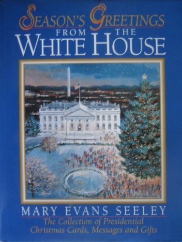 Seasons Greetings from the White House