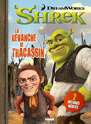 Shrek - Tome 01: La revanche de Tracassin