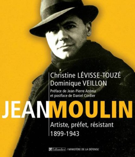 Jean Moulin: Artiste préfet résistant