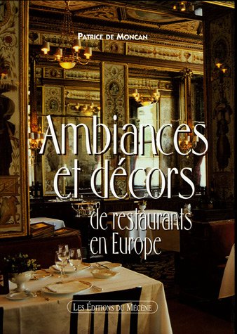 Ambiances et décors de restaurants en Europe