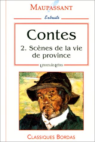 CONTES. Tome 2, Scène de la vie de province