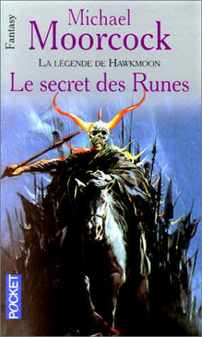 La Légende de Hawkmoon, tome 4 : Le Secret des runes
