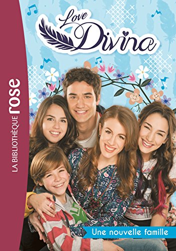 Love Divina 02 - Une nouvelle famille