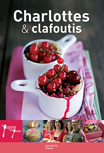 Charlottes & clafoutis