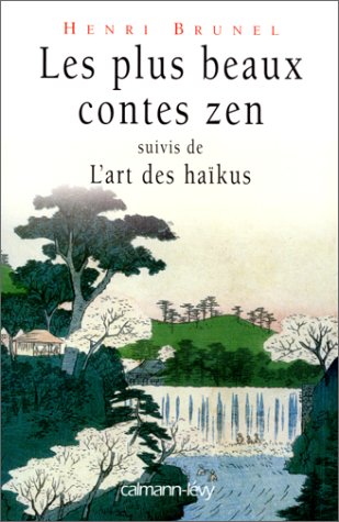 Les plus beaux contes zen, tome 1