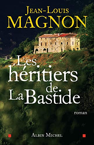 Les Héritiers de La Bastide