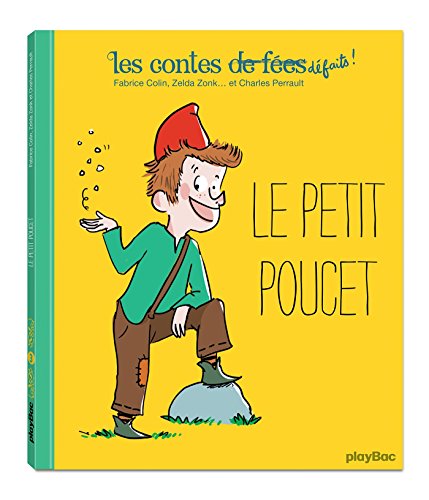 CONTES DEFAITS - LE PETIT POUCET -TOME 3