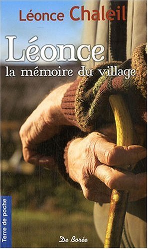 Leonce, la mémoire du village