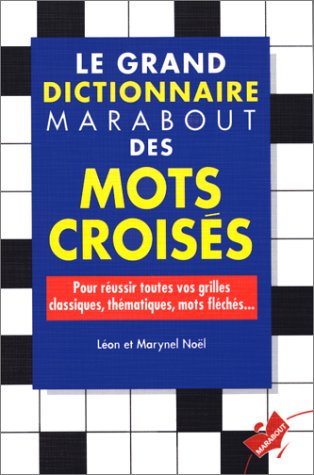 Le dictionnaire Marabout des mots croisés