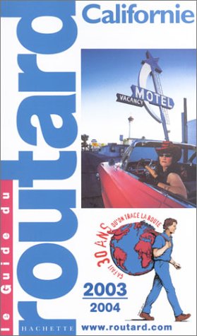 Californie. Edition 2003-2004