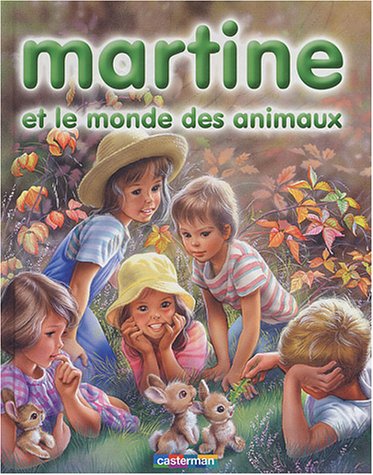 Martine et le monde des animaux t.1