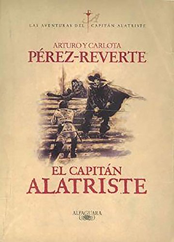 El capitán Alatriste / Captain Alatriste