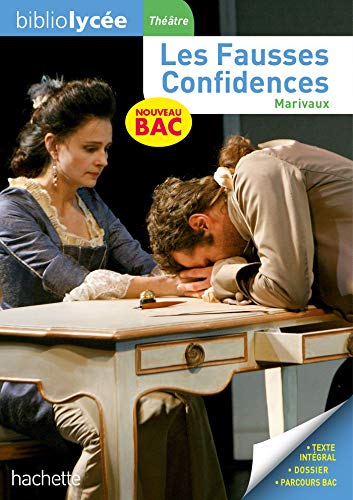 Bibliolycée - Les Fausses confidences, Marivaux - BAC 2023: Parcours : Théâtre et stratagème