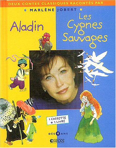Aladin - Les Cygnes sauvages (inclus une cassette audio)