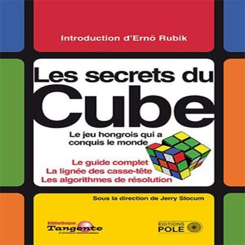 Le Cube : Le guide définitif du puzzle le plus vendu au monde