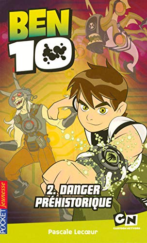 BEN 10 - Danger préhistorique