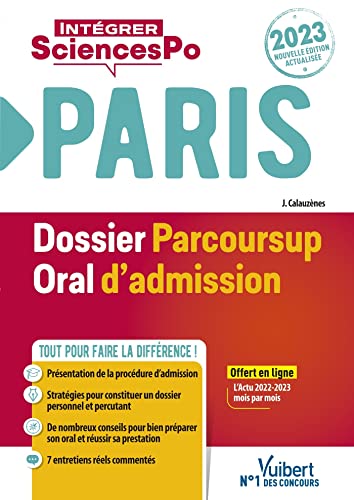 Sciences Po Paris - Dossier et oral - Admission 2023: Procédure de sélection - Fil d'actu mois par mois