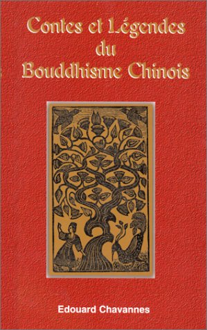 Contes et légendes du bouddhisme chinois