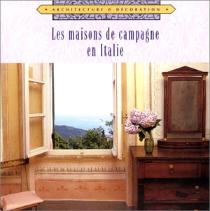 Les maisons de campagne en Italie