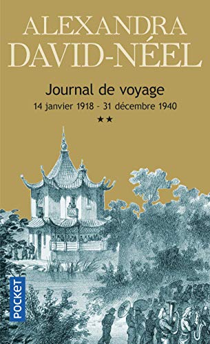 Journal de voyage, tome 2 : Lettres à son mari (14 janvier 1918 - 31 décembre 1940)