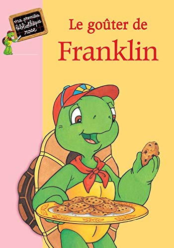 Franklin 06 - Le goûter de Franklin