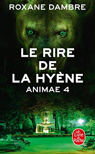 Le Rire de la Hyène (Animae tome 4)