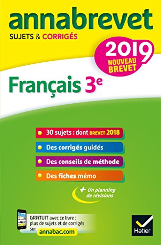 Annales du brevet Annabrevet 2019 Français 3e: 26 sujets corrigés (questions, dictée, rédaction)