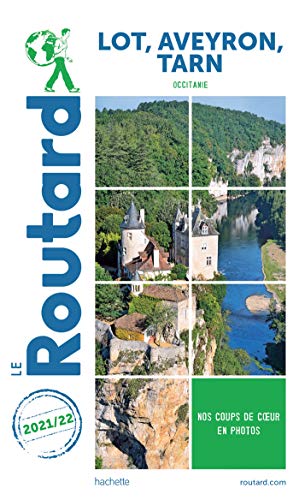 Guide du Routard Lot, Aveyron, Tarn 2021/22