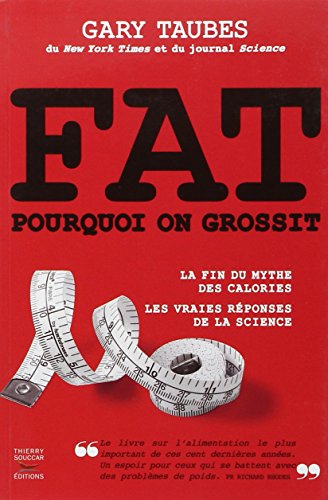 FAT : Pourquoi on grossit