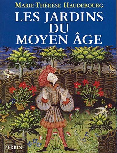 Les Jardins du Moyen-Âge
