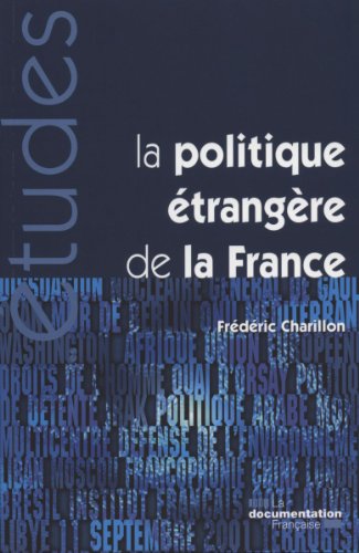 La politique étrangère de la France