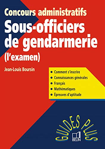 Concours administratifs Sous-officiers de gendarmerie. L'examen
